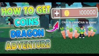 HOW TO SELL + HOW TO GET COINS IN DRAGON ADVENTURE