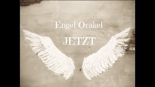 Engel ?JETZT ?Orakel