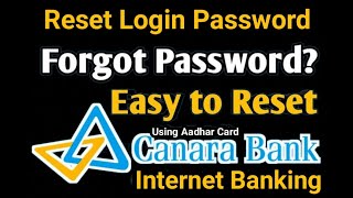 How to Reset Canara Bank Internet Banking Login Password Using Aadhar Card | By Smart Point