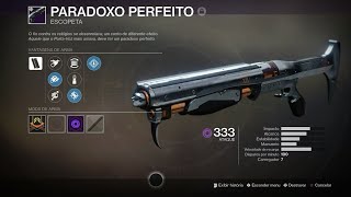Destiny 2 - Paradoxo Perfeito - Escopeta Lendária Automática - São 14