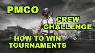 WIN TOURNAMENTS LIKE A PRO (PMCO, CREW CHALLENGE TIPS)