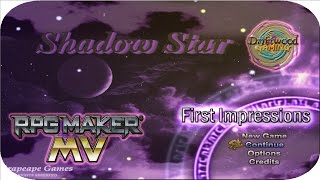 First Impressions - Shadow Star - Great Parallax Mapping - Good Storyline - Balanced Combat - RPGMMV
