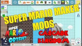 Super Mario Maker MODs | Cascade Kingdom (Super Mario Odyssey) | #3