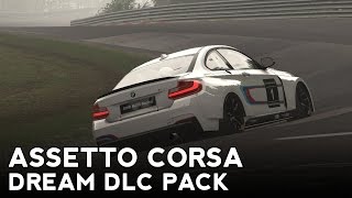 Assetto Corsa : Dream DLC Pack (Mmmm, Nurburgring Nordschleife...)