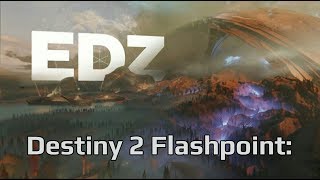 Destiny 2 Flashpoint: EDZ