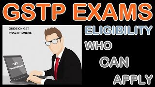 GST PRACTITIONER EXAM ELIGIBILITY CRITERIA EXPLAINED - SIMPLE & EASY