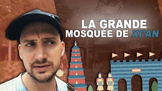 JE VISITE LA PLUS GRANDE DES PLUS VIELLES MOSQUÉES DE CHINE | VLOG XI’AN #5