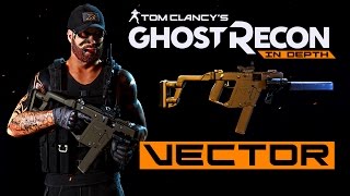 Wildlands In Depth : Vector .45 ACP Sub Machine Gun!