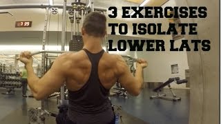 3 Exercises to Isolate Lower Lats | Muscle Gain Exercises