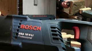 Scie Sabre Bosch GSA 18 V-LI Professional ► Présentation et Test