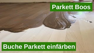 Buche Parkett in Nussbaumoptik  einfärben  0179/7831089 | Köln