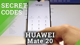 Secret Codes HUAWEI Mate 20 - Hidden Mode / Advanced Options