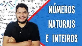 NÚMEROS NATURAIS E INTEIROS - SOMA SUBTRAÇÃO MULTIPLICAÇÃO E DIVISÃO | Matemática AULA 01