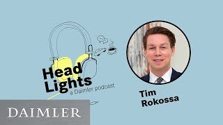 Podcast HeadLights Special | Was erwartet der Kapitalmarkt von Daimler, Tim Rokossa?