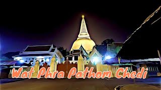 Amazing Thailand - Nakhon Pathom - Wat Phra Pathom Chedi