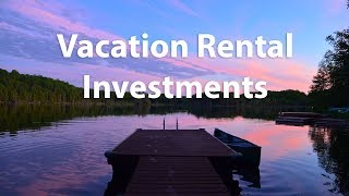 Investing In Vacation Rentals