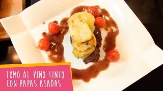 Recetas Nestlé: Lomo al Vino Tinto con Papas Asadas