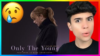 SHE SAID THAT? Taylor Swift - Only The Young (Miss Americana) Reaction