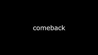 Comeback