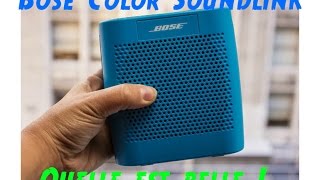 Test de la Bose Colour Soundlink : Une Très bonne enceinte !