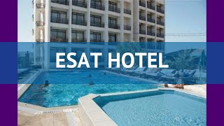 ESAT HOTEL 3* Турция Кушадасы обзор – отель ЕСАТ ХОТЕЛ 3* Кушадасы видео обзор