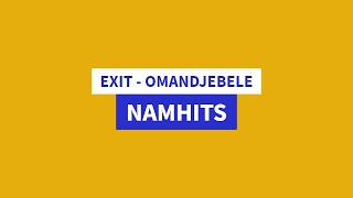 EXIT -  OMANDJEBELE