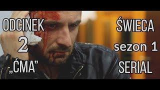Świeca - Odcinek 2 "Ćma" / Serial Internetowy
