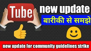 3 Big Change in Youtube Community Guidelines Strike Punishment System wef : 25 feb 2019