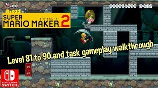 Nintendo Super Mario Maker 2 Walkthrough Gameplay Level 81 to 90 and task Switch