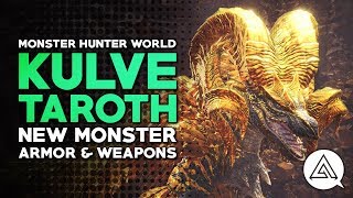 Monster Hunter | NEW MONSTER 'Kulve Taroth', Weapons & Armor