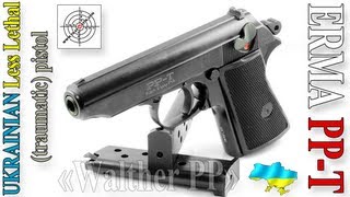 Травматический пистолет ЕРМА-РРТ. Less Lethal Walther PP.