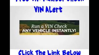 VIN  number check free Get a free vin check and dmv vin history reports from vin alert