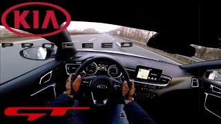 2019 KIA ProCeed GT 1.6 T-GDI (204 PS) POV Testdrive AUTOBAHN acceleration & Topspeed