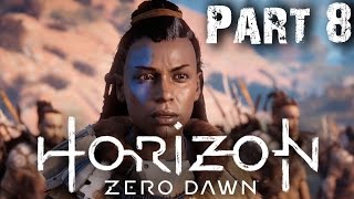 Horizon Zero Dawn - Part 8 - FIGHT BRAVES FIGHT!! (FULL PS4 GAMEPLAY WALKTHROUGH)