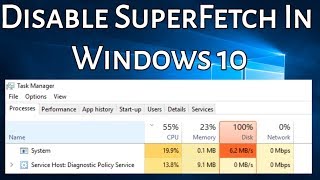 How to Disable SuperFetch (100% disk usage) in Windows 10?