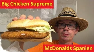 Big Chicken Supreme von McDonalds Spanien im Test: Preis, Kalorien & Geschmack!