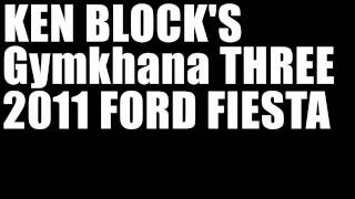 Ken Block's Gymkhana THREE Ford Fiesta Action Teaser (Up in Smoke).