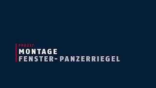 ABUS  Montagevideo FPR217 Fensterpanzerriegel