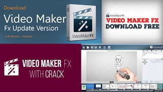How to Download and Install Video Maker Fx software Full Version for lifetime and crack 2017