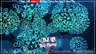 NONSTOP BAY PHÒNG CỰC PHẨM SẮC MÀU KẸO KE NONSTOP VINAHOUSE 2022 CỰC MẠNH