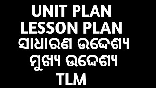 CT 1ST YEAR ..UNIT PLAN, LESSON PLAN, GENERAL OBJECTIVES, SPECIFIC OBJECTIVES..