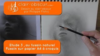 Le clair-obscur, étude 3 rapide au fusain naturel sur papier croquis A4