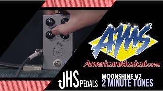 JHS Moonshine V2 2 Minute Tones - American Musical Supply