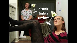 Drunk tights review with Kleen