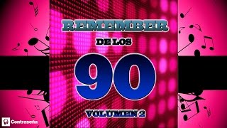 REMEMBER 90 Vol2 (Cantaditas Remember 90) 90s Dance Vocals - Nineties Party Retro