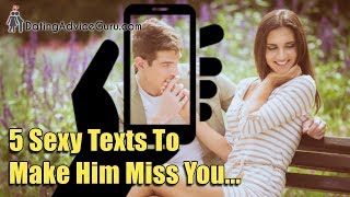 5 Sexy Texts To Make Him Miss You | Relationship Advice With Carlos Cavallo