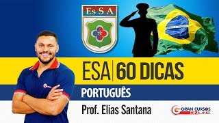 Concurso ESA | Dicas diárias até a prova! Língua Portuguesa - Prof. Elias Santana