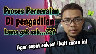 Berapa lama proses Perceraian di pengadilan