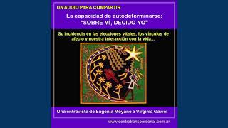Virginia Gawel: Autodeterminarse: SOBRE MÍ, DECIDO YO