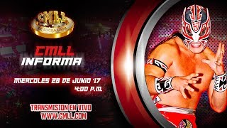 CMLL INFORMA 28 DE JUNIO DEL 2017